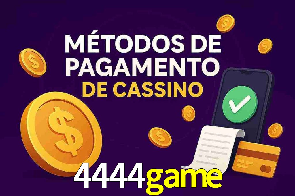 Métodos de Pagamento no 4444game